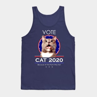 Vote Cat 2020! Because At This Point Why Not Tank Top